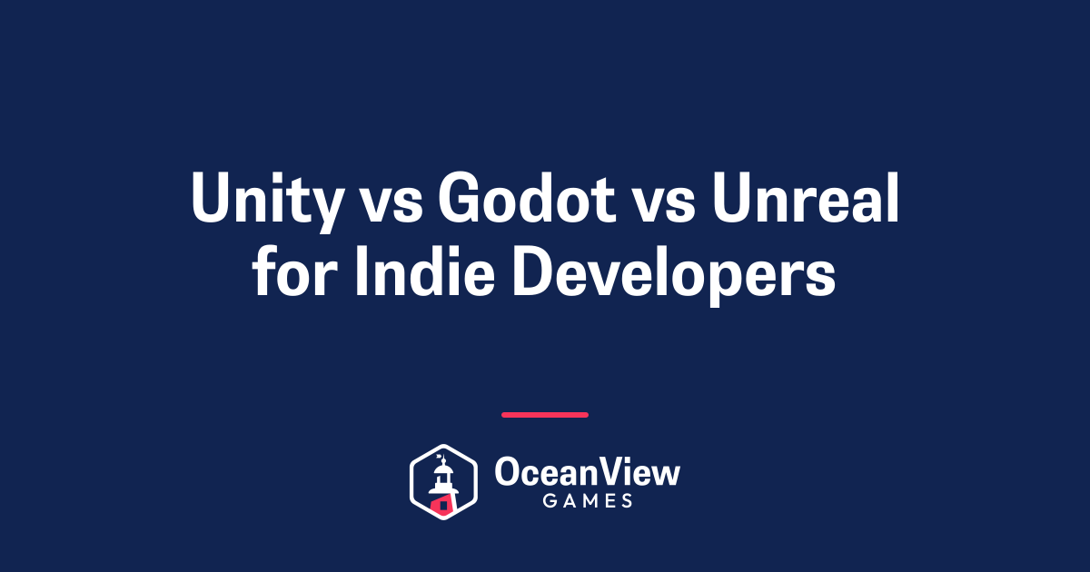 Unity vs Godot vs Unreal for Indie Developers (2026)